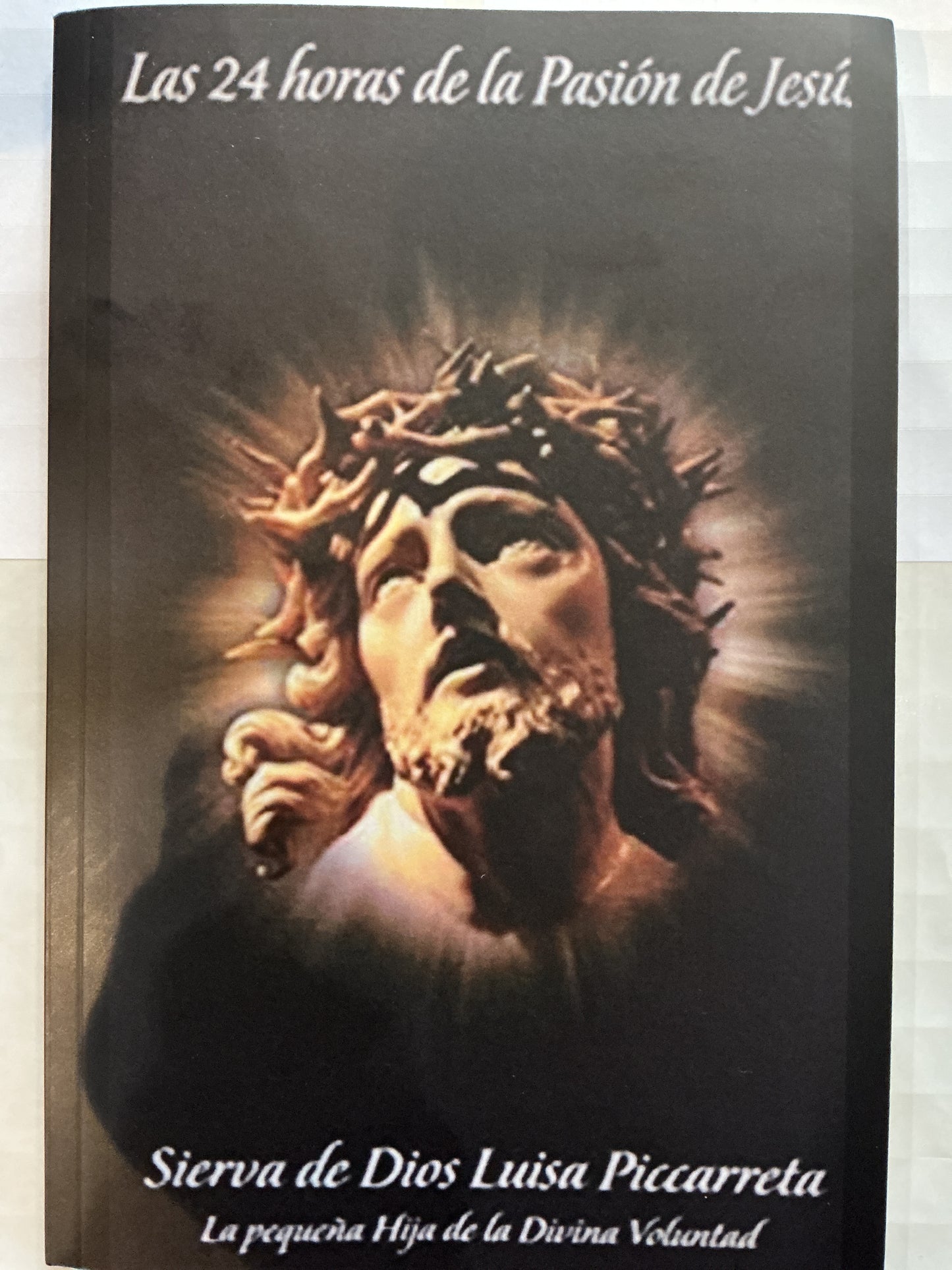 24 horas de la pasión de jesús