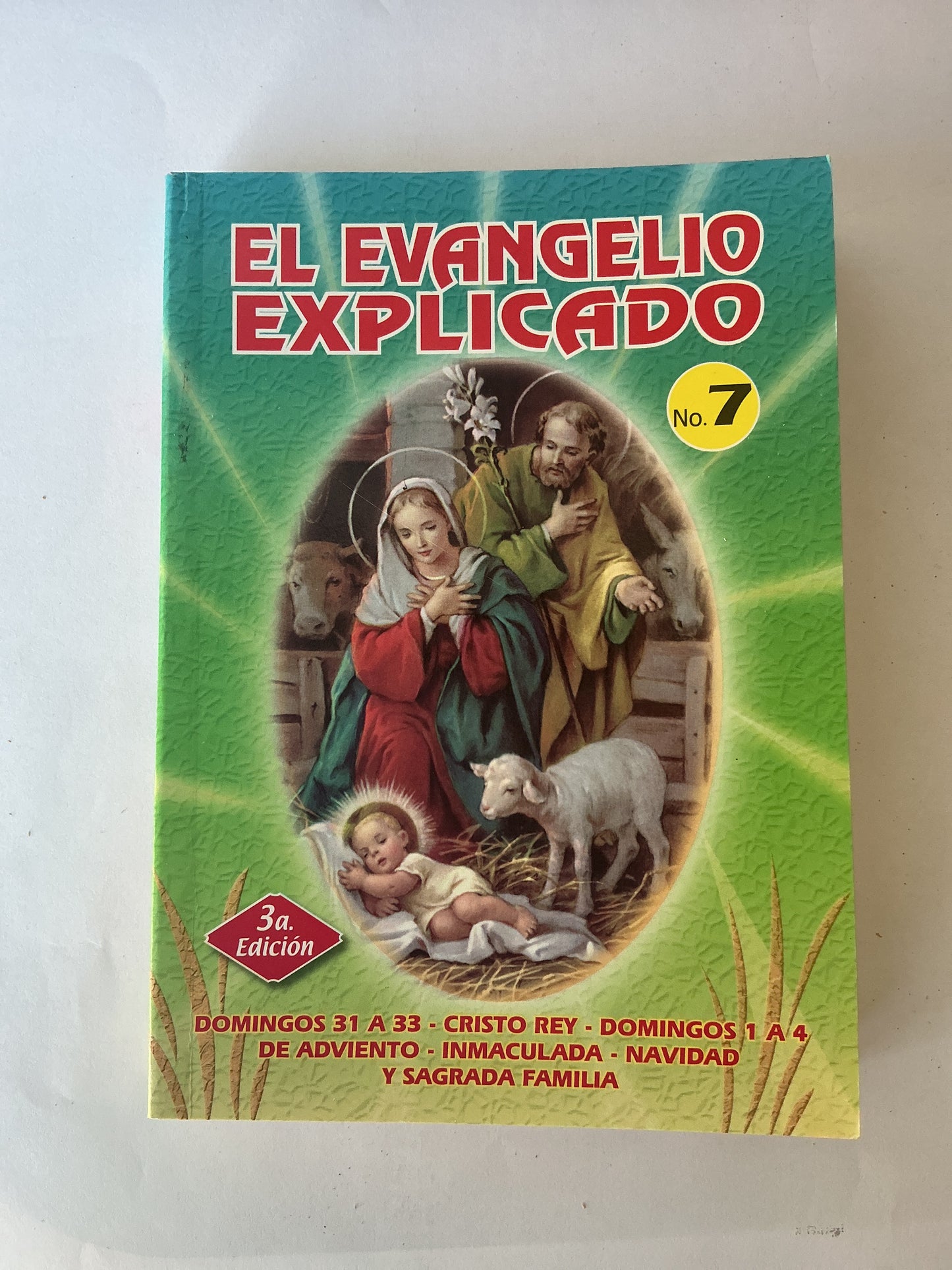 El Evangelio Explicado No.7 - 3a. edición