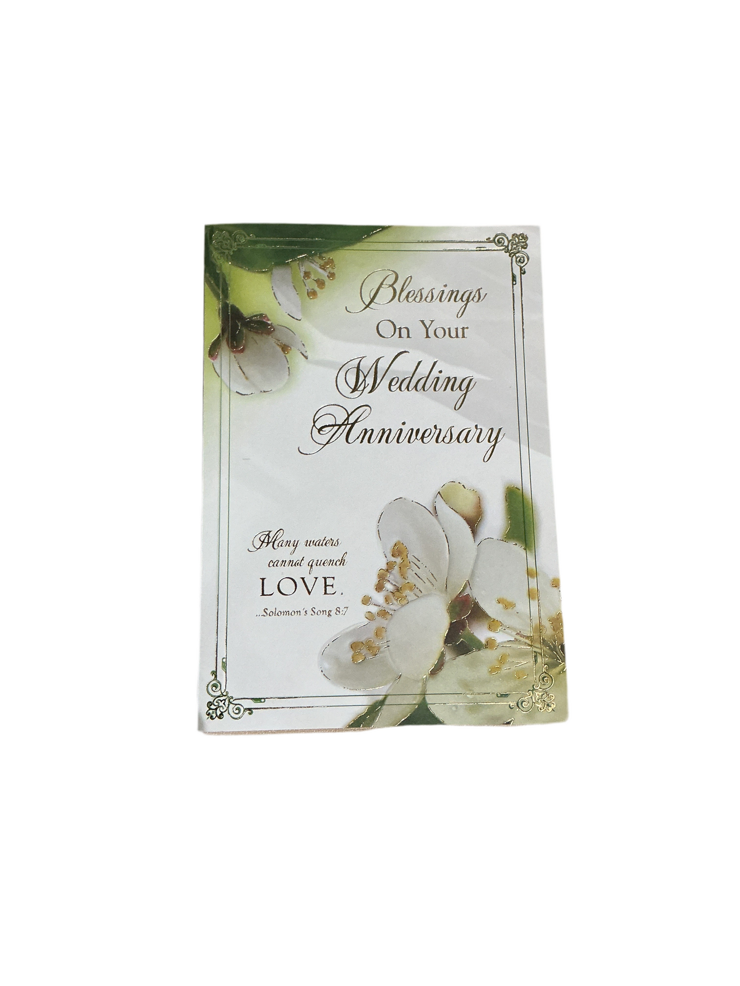 Blessing on your Wedding Anniversary - verse Many waters cannot quench LOVE. … Solomon’s Song 8:7
