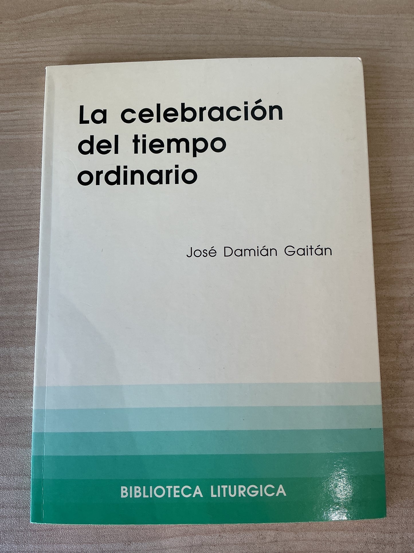 La celebración del tiempo ordinario
