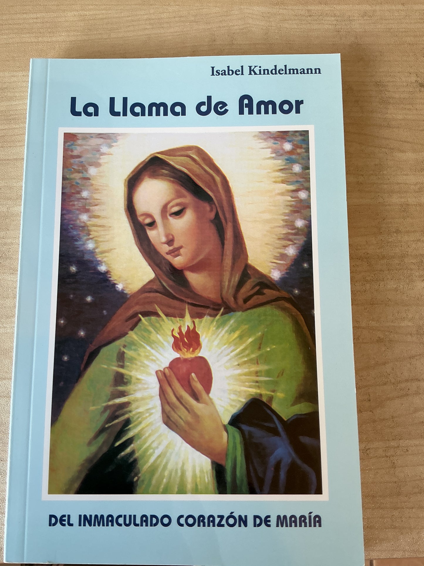 La Llama de Amor - del inmaculado Corazón de María