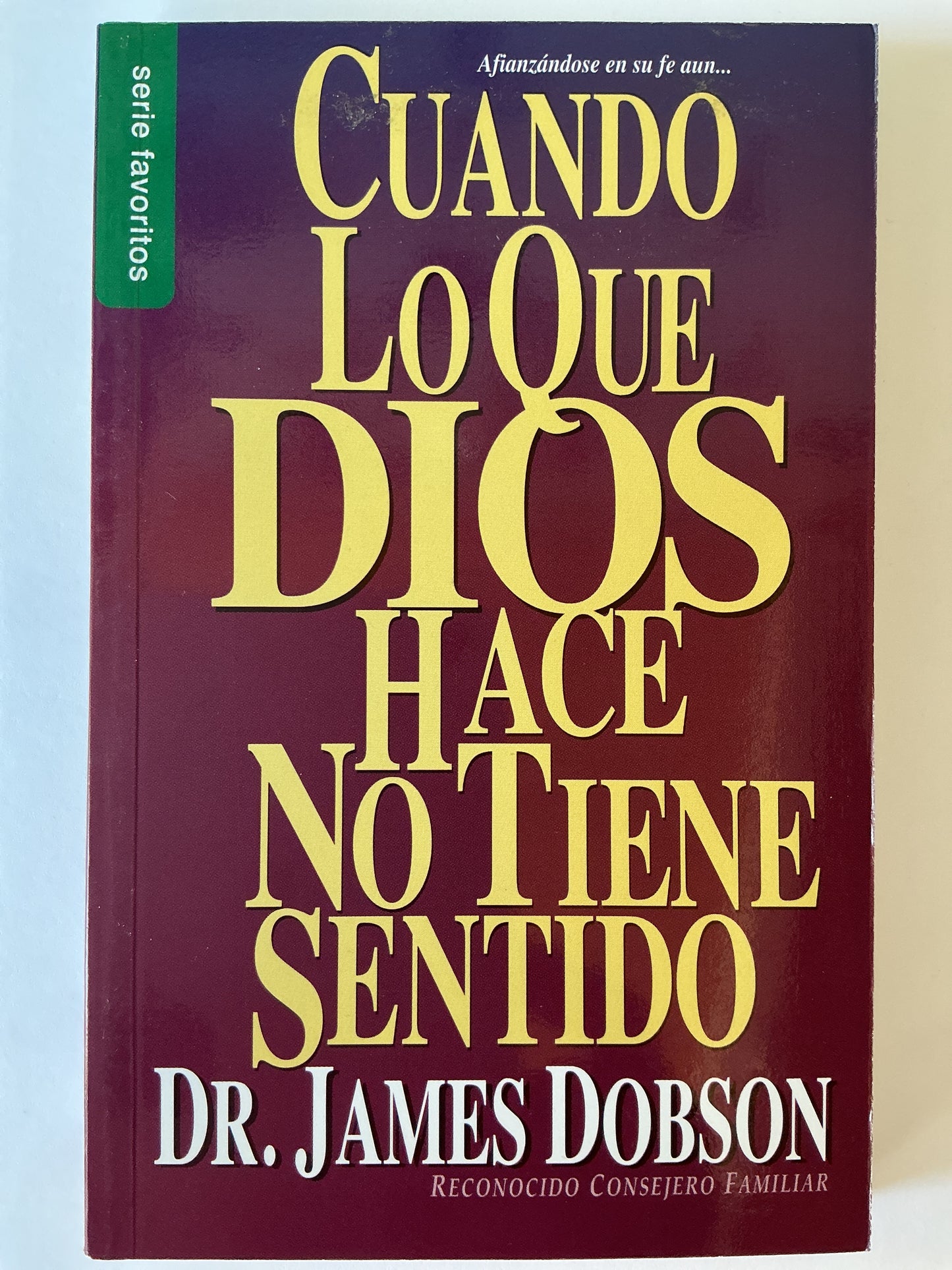 Cuando Lo Que Dios Hace No Tiene Sentido