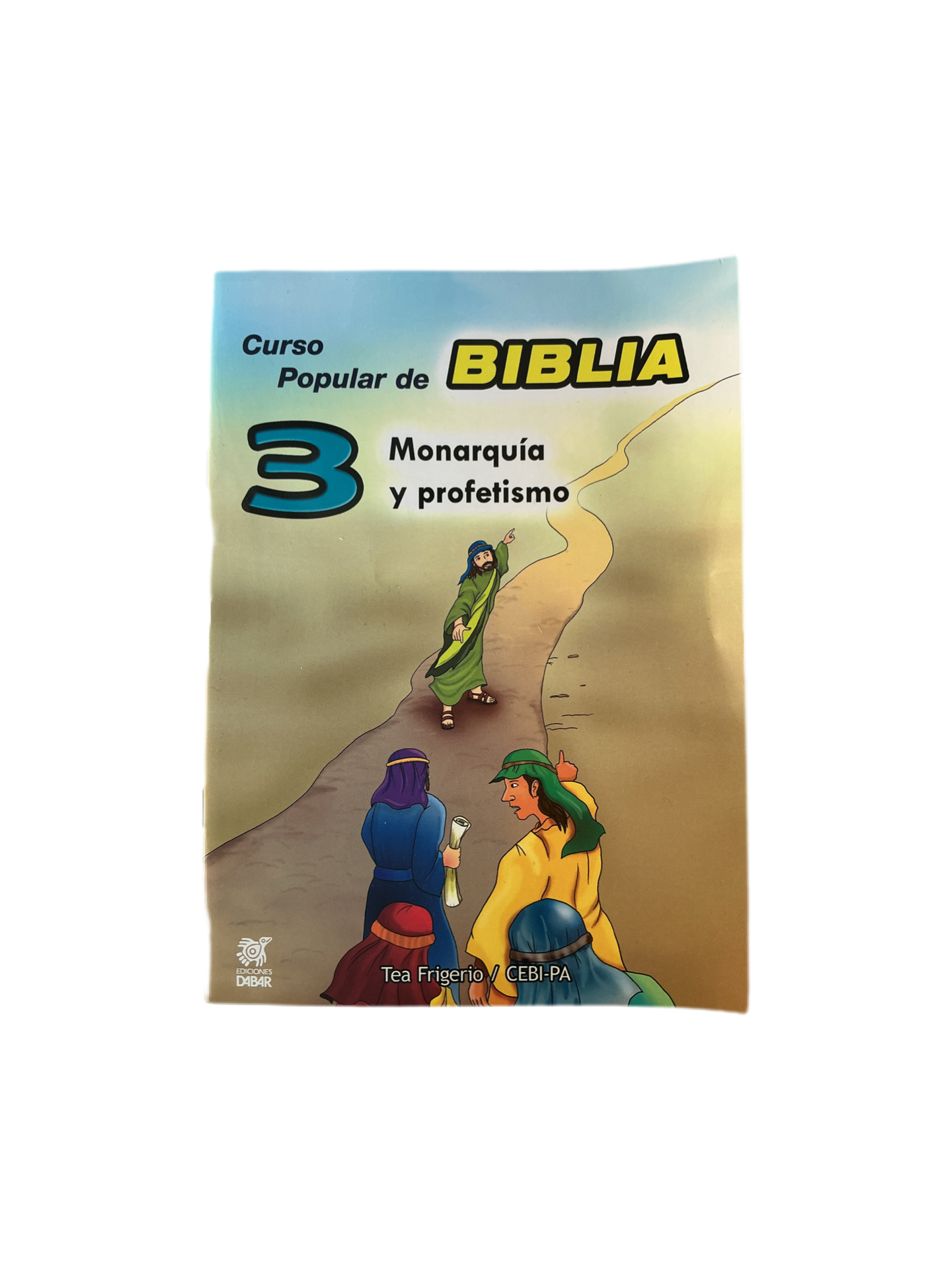 Curso Popular de Biblia 3 Monarquia y Profetismo