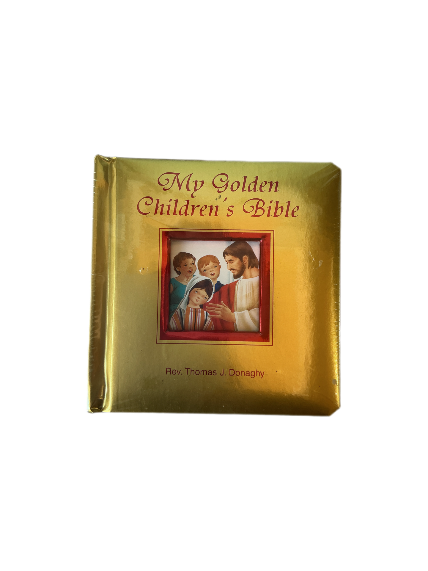 My Children's Bible Rev. Thomas J. Donaghy