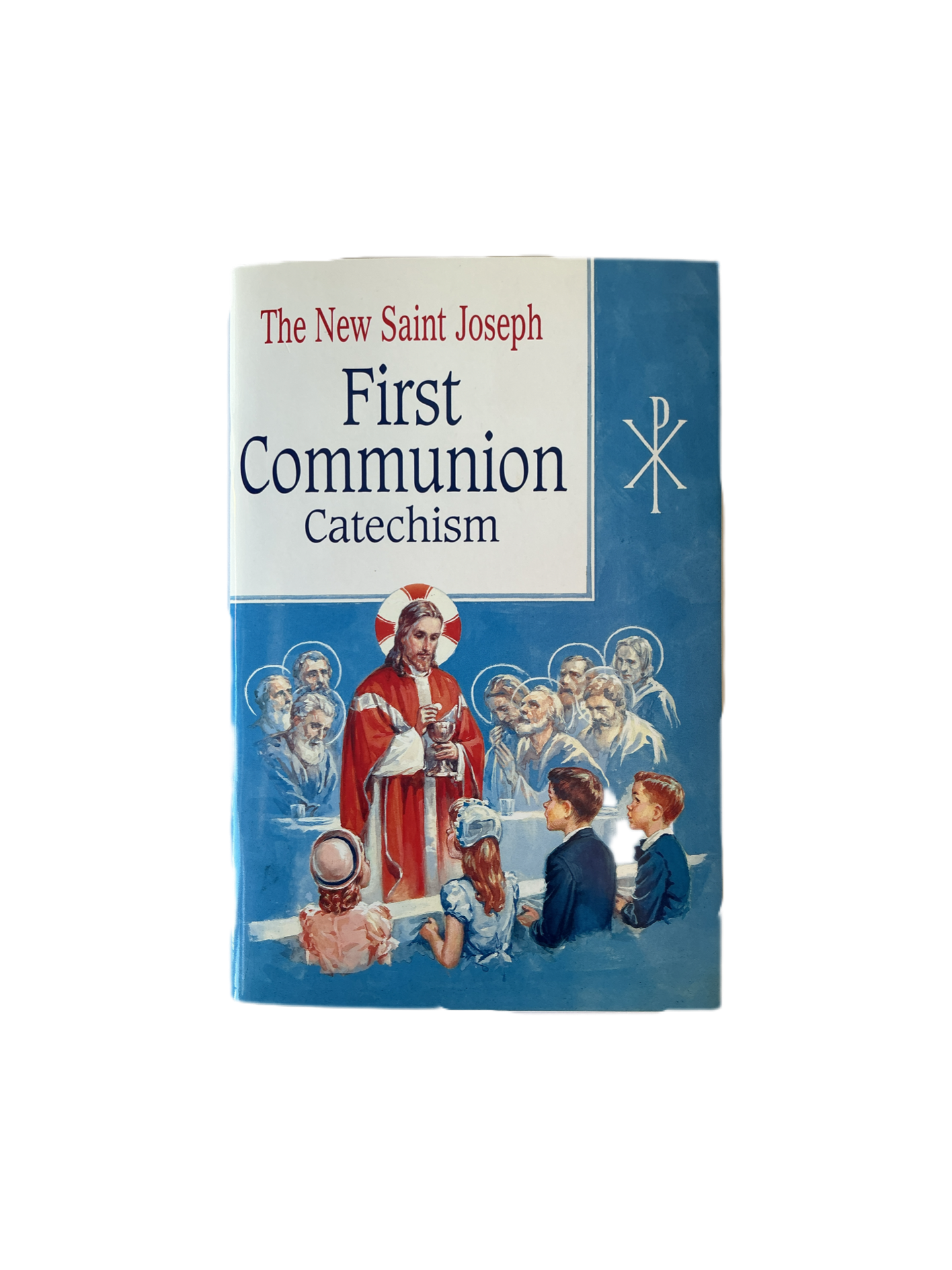 The New Saint Joseph - First Communion Catechism