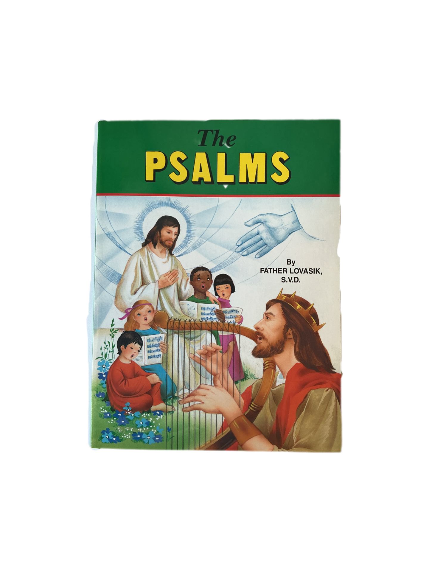 The Psalms by Father Lovasik, S.V.D.