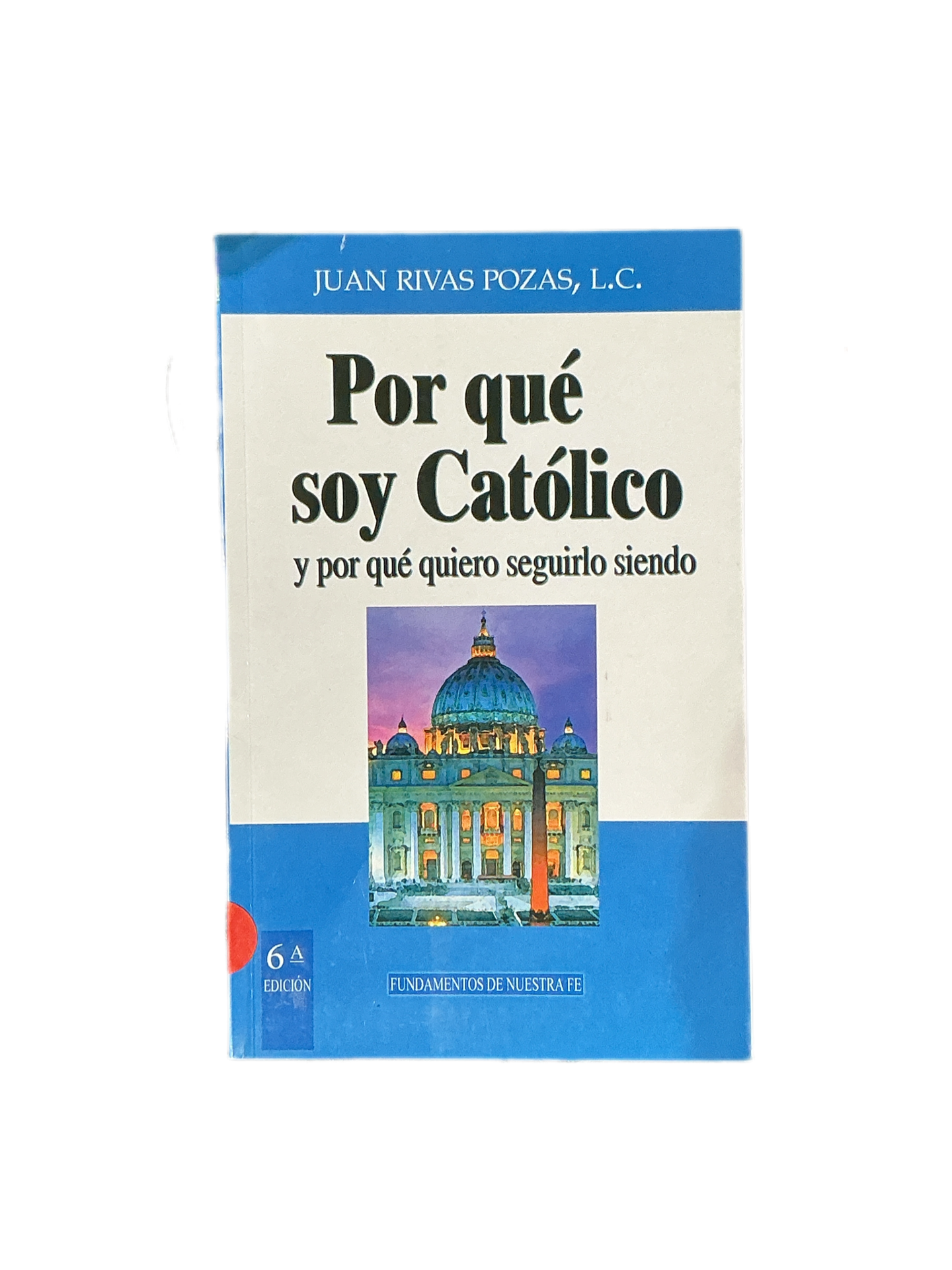 Por que soy Catolico