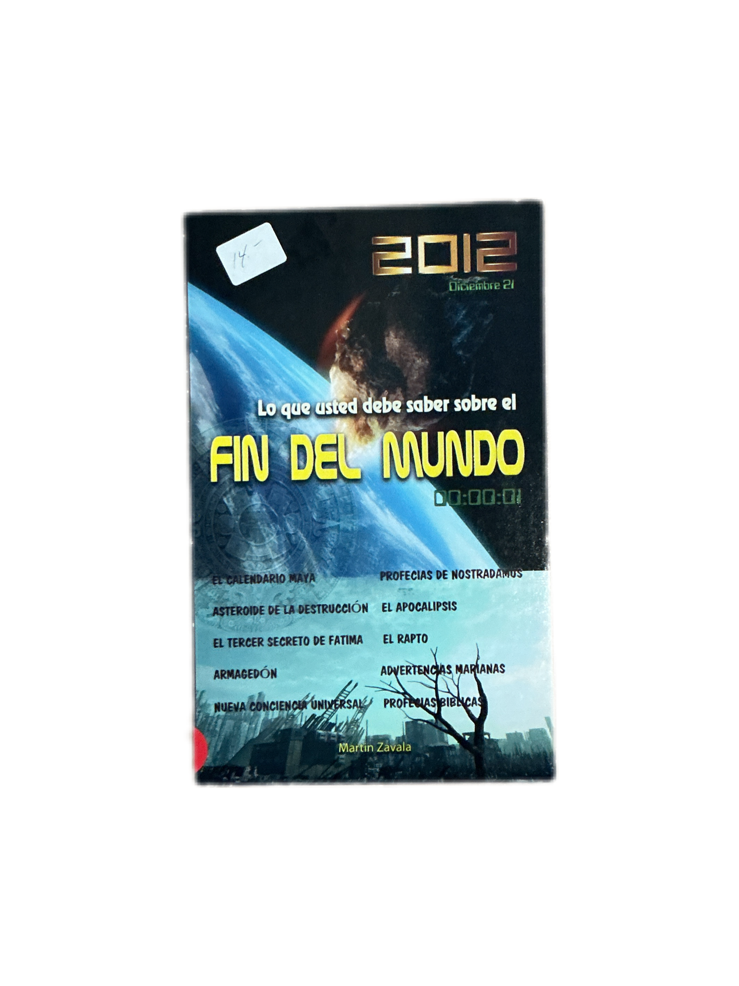 Lo que usted debe de saber sobre el Fin del Mundo