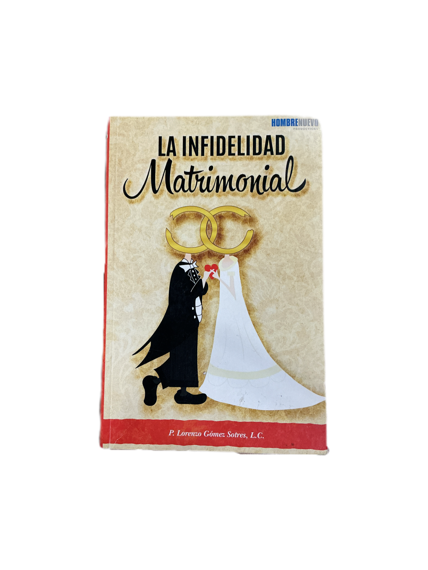 La Infidelidad matrimonial