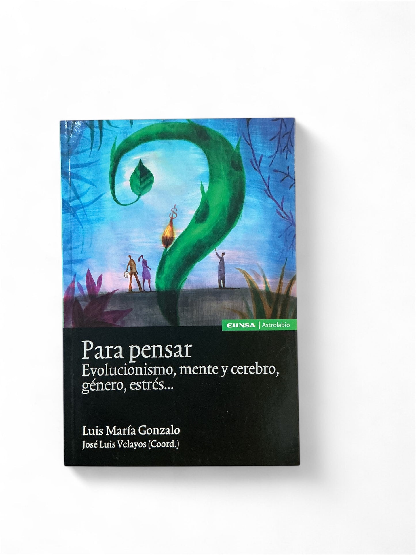 Para Pensar Evolucionismo, mente y cerebro, genero, estres...