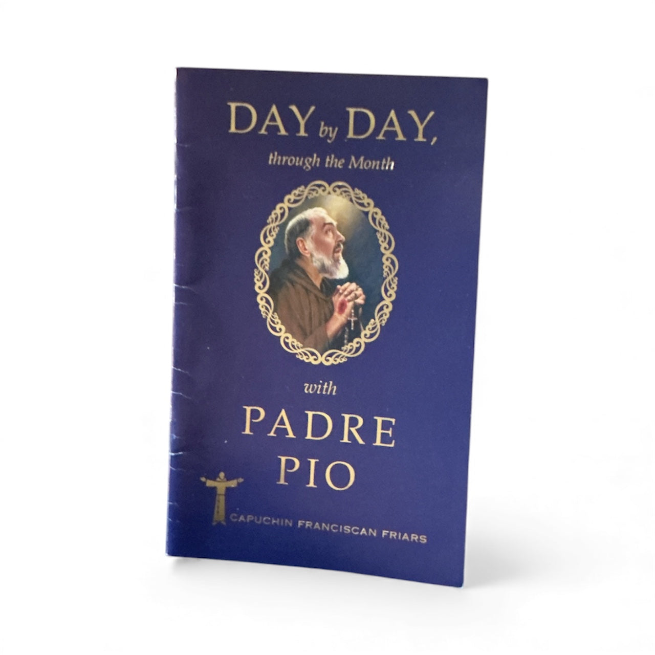 Dar by Day, through the Month with Padre Pio