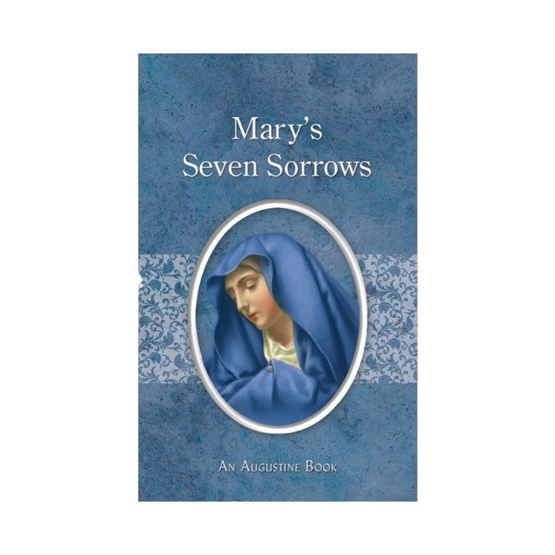 Aquinas Press Augustine Series Mary's Seven Sorrows Prayer Book