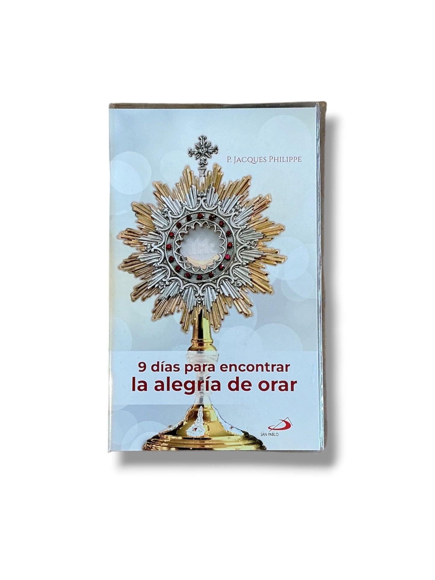 9 DÍAS PARA ENCONTRAR LA ALEGRÍA DE ORAR