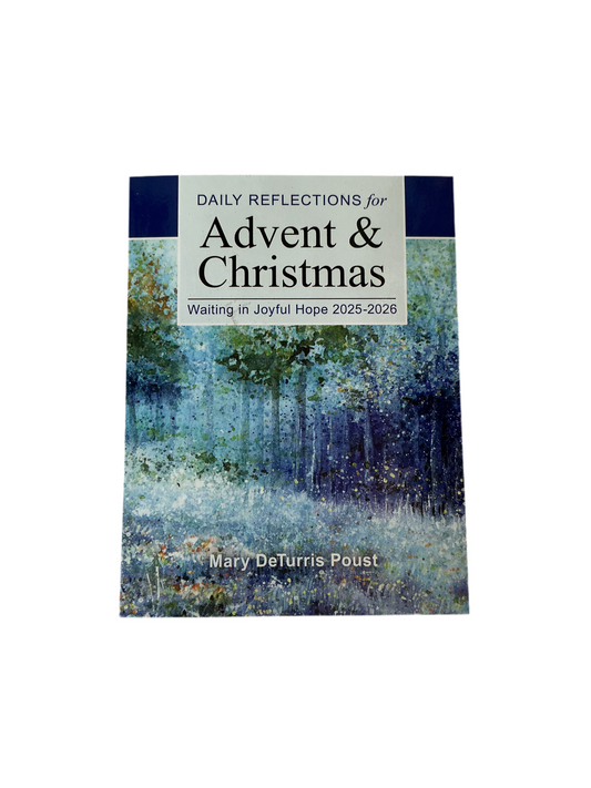 Daily Reflections for Advent & Christmas - Waiting in Joyful Hope 2025-2026