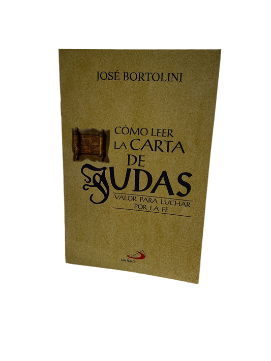Cómo leer la carta de Judas - Valor para luchar por la fe