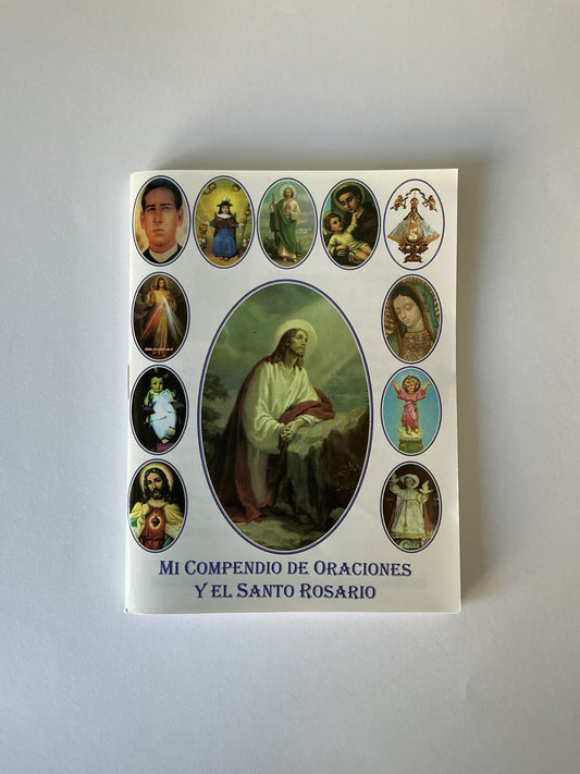 Mi Compendio de Oraciones y El Santo Rosario