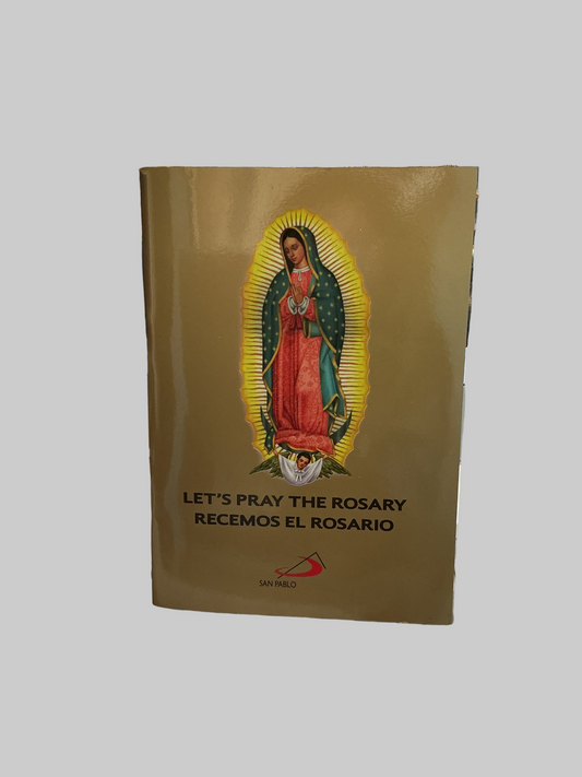 Let's Pray the Rosary - Recemos el Rosario