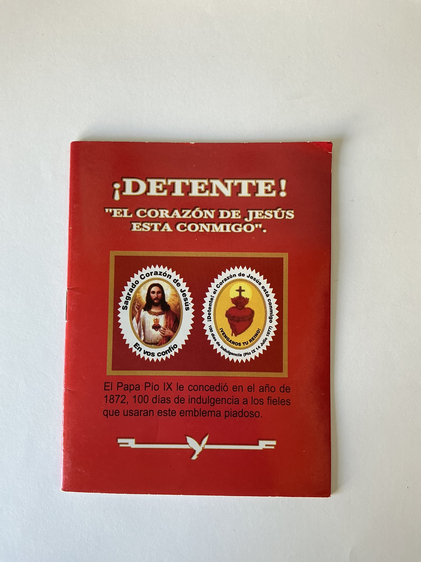 ¡Detente! "El Corazón de Jesús esta Conmigo".