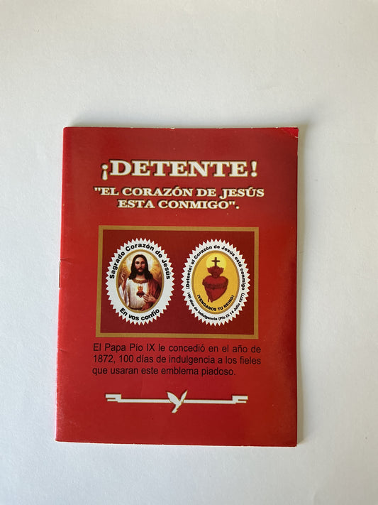 ¡Detente! "El Corazón de Jesús esta Conmigo".