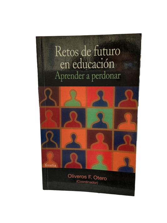 Retos de futuro en educación - Aprender a perdonar