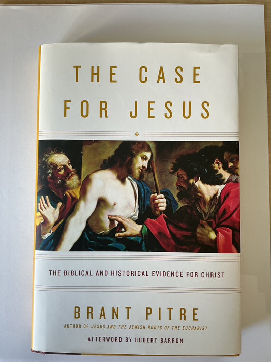 The Case for Jesus - Robert Barron