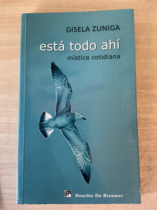 está todo ahí - mística cotidiana