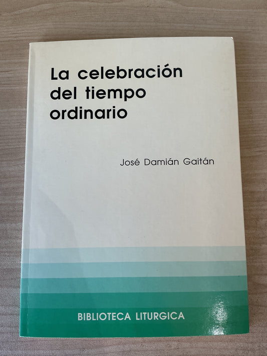 La celebración del tiempo ordinario