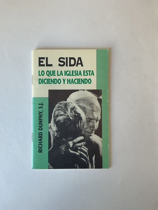 El Sida - Lo que la Iglesia esta diciendo y haciendo