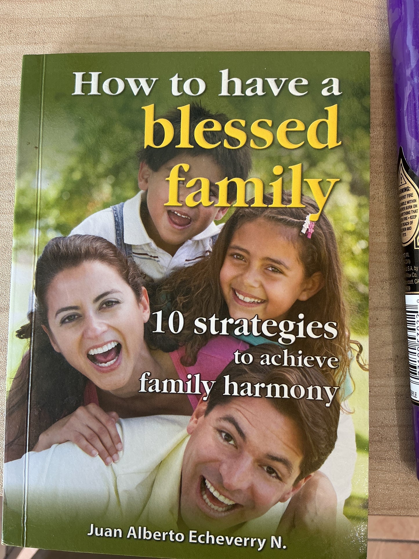 How to have a blessed family - 10 strategies to achieve family harmony