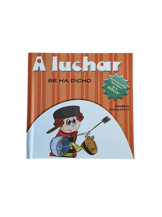 Pequeños Pensadores - A luchar se ha dicho - basado en Efesios 6:10-17