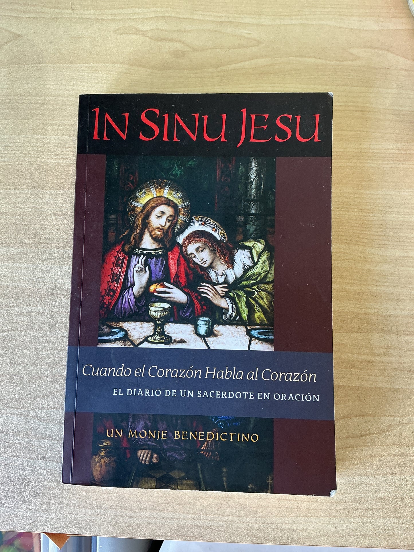 In Sinu Jesu - Cuando el corazón habla al corazón