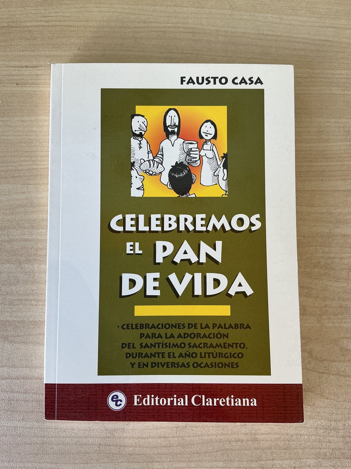 Celebremos el Pan de Vida