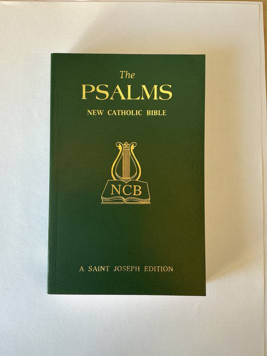 The Psalms - New Catholic Bible a Saint Josep Edition
