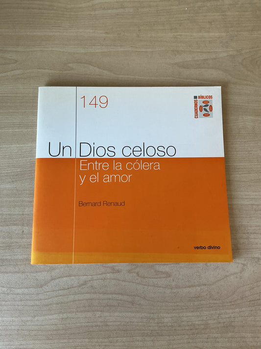 149 - Un Dios celoso - Entre la cólera y el amor