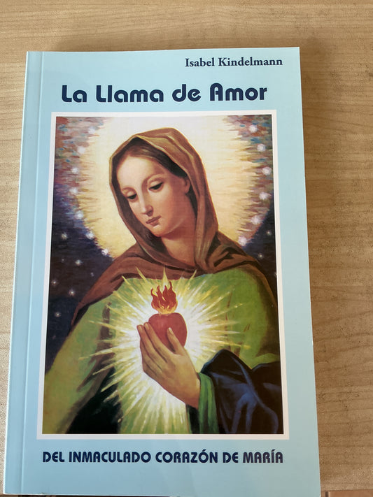 La Llama de Amor - del inmaculado Corazón de María