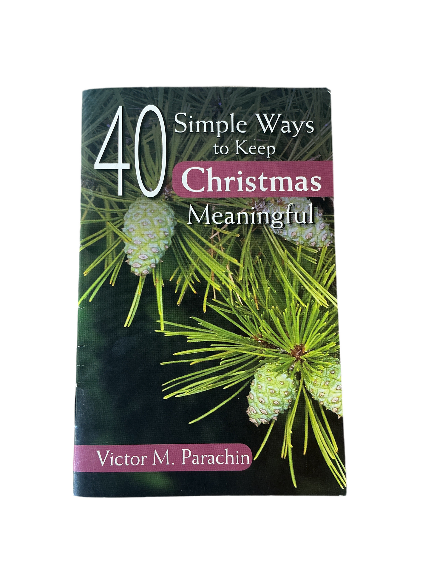 40 Simple ways to keep Christmas Meaningful