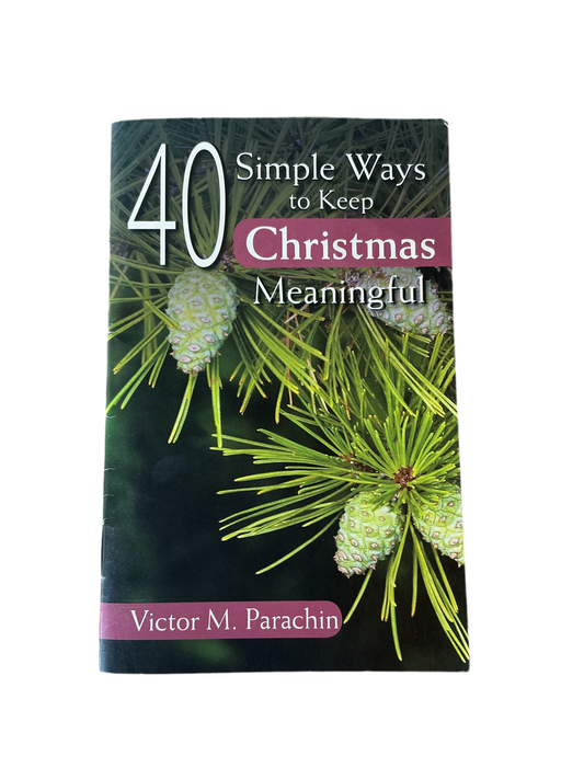 40 Simple ways to keep Christmas Meaningful