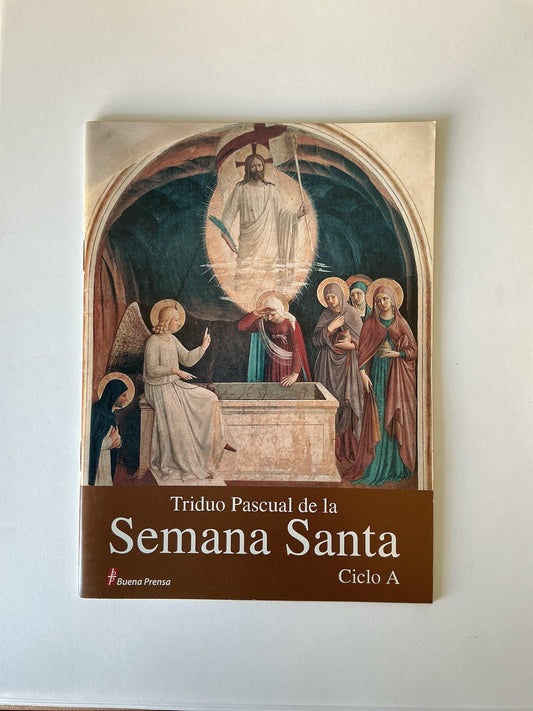 Triduo Pascual de la Semana Santa - Ciclo A