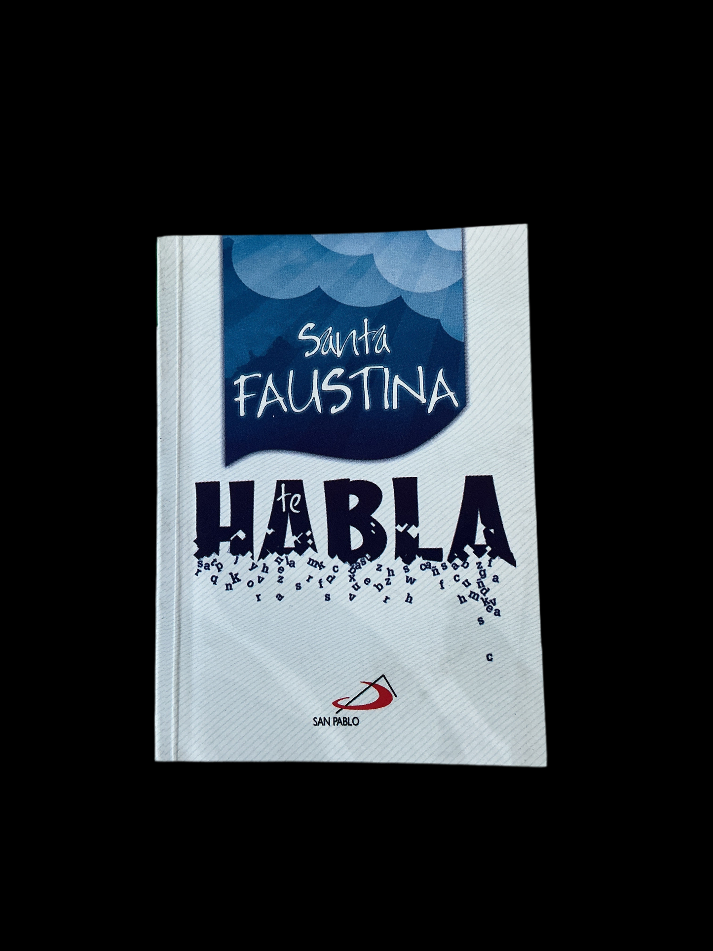 Santa Faustina te habla