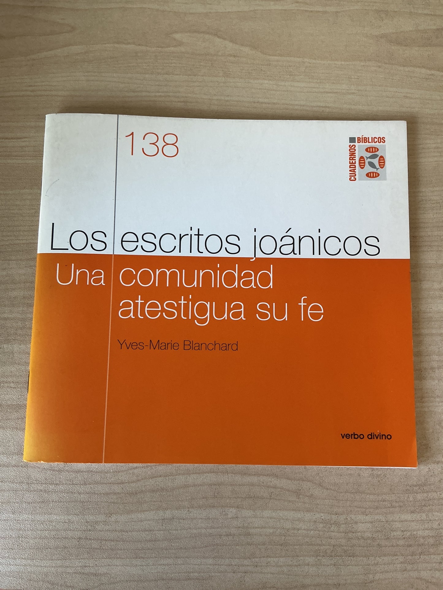 138- Los escritos joánicos- Una comunidad atestigua su fe