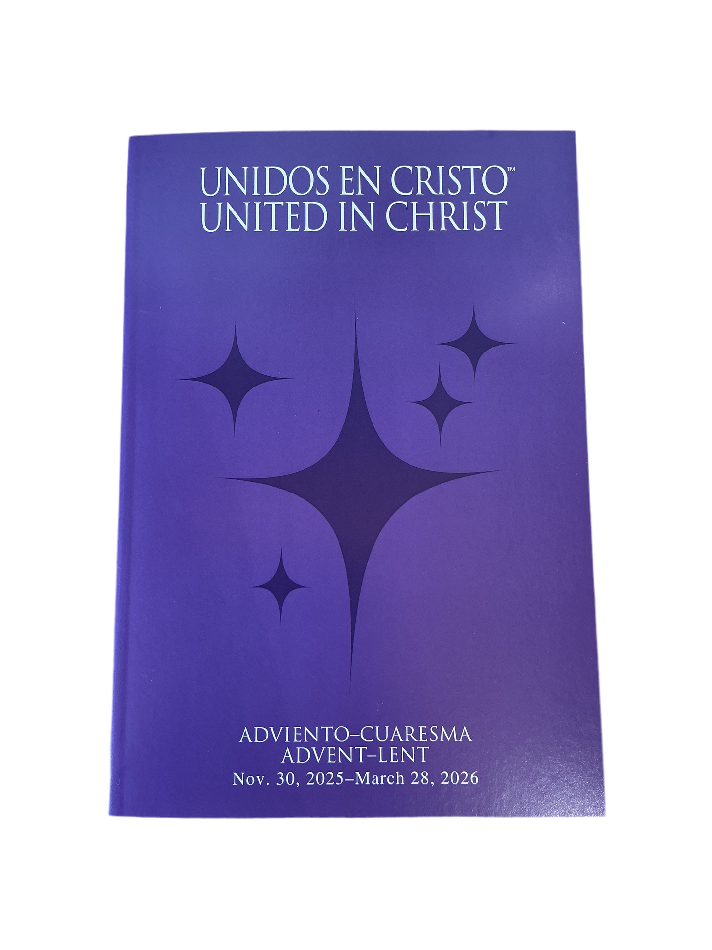 Unidos en Cristo - United in Christ  Nov.30, 2025 - March 28, 2026