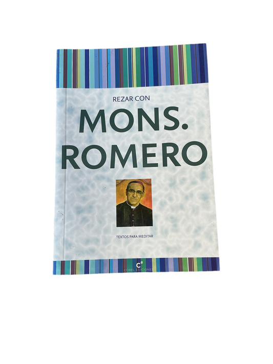 Rezar con Mons. Romero  - Textos para meditar