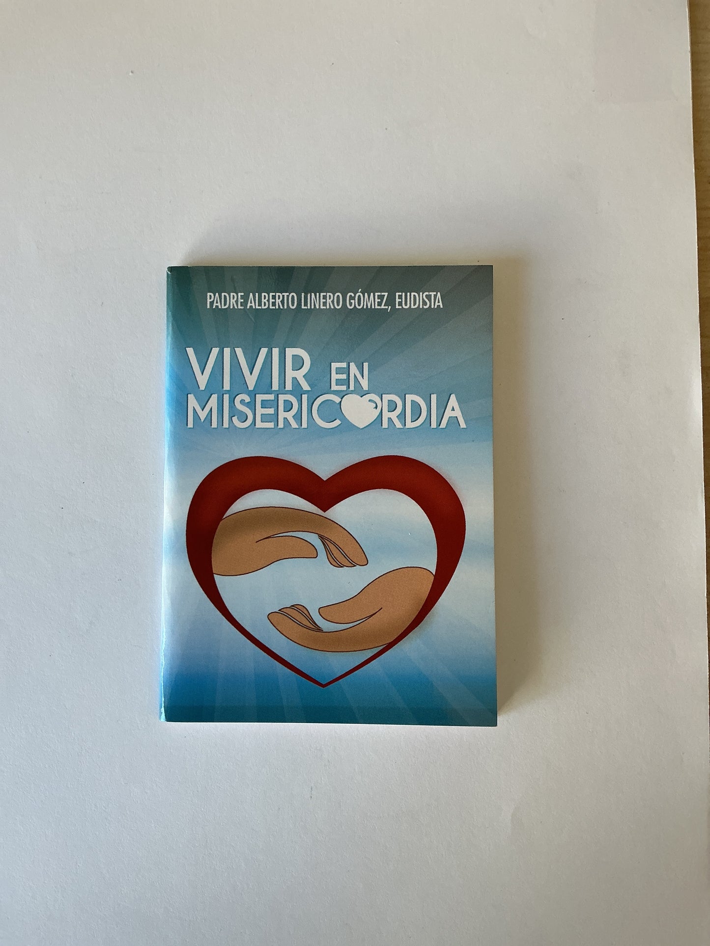 Vivir en Misericordia - Padre Alberto Linero Gomez, Eudista