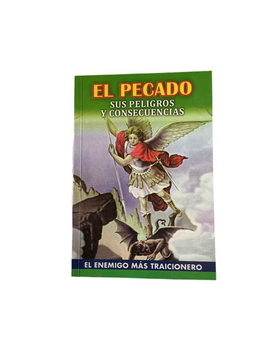 El Pecado - Sus Peligros y Consecuencias