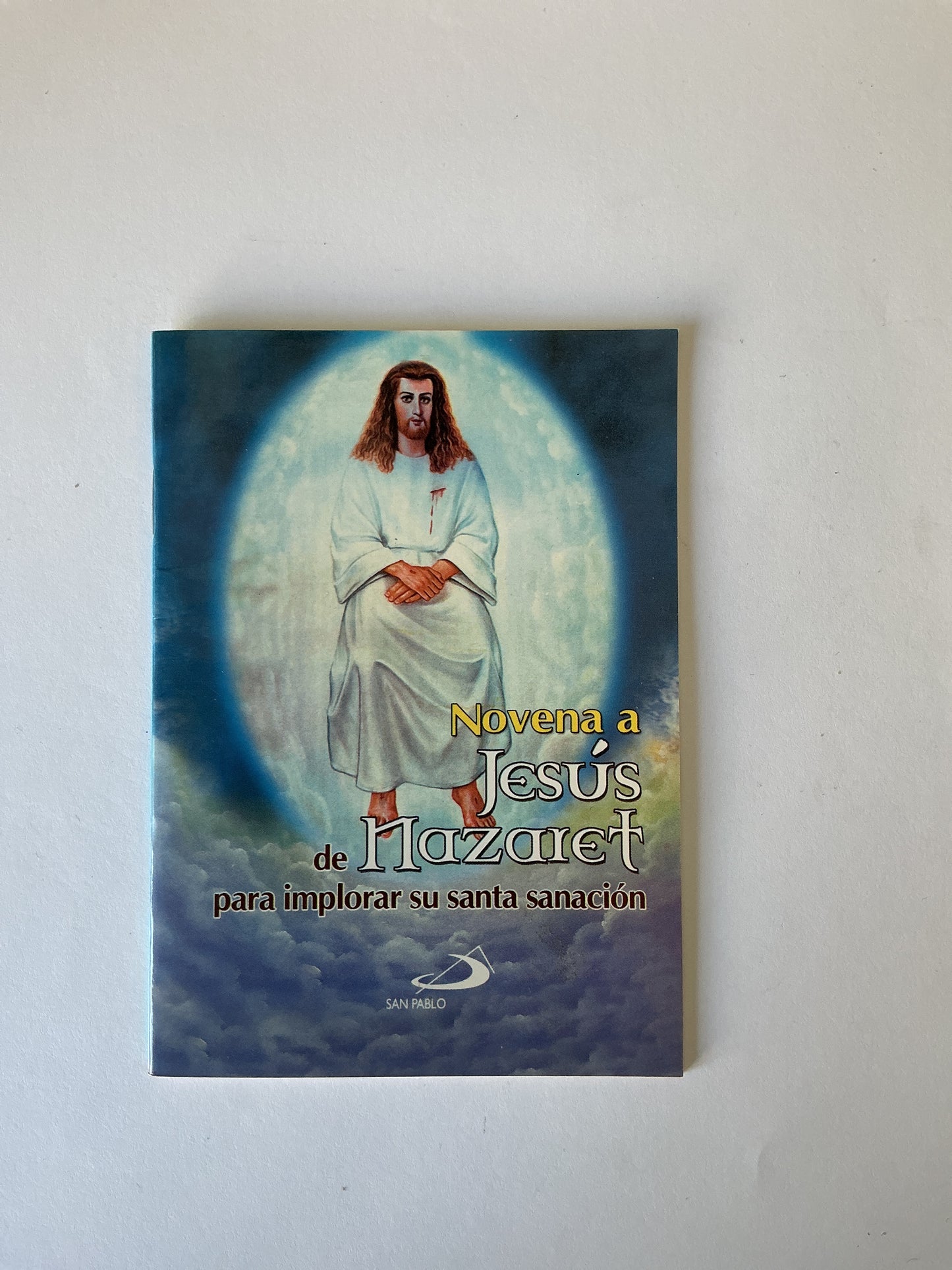 Novena a Jesús de Nazaret para implorar su santa sanación