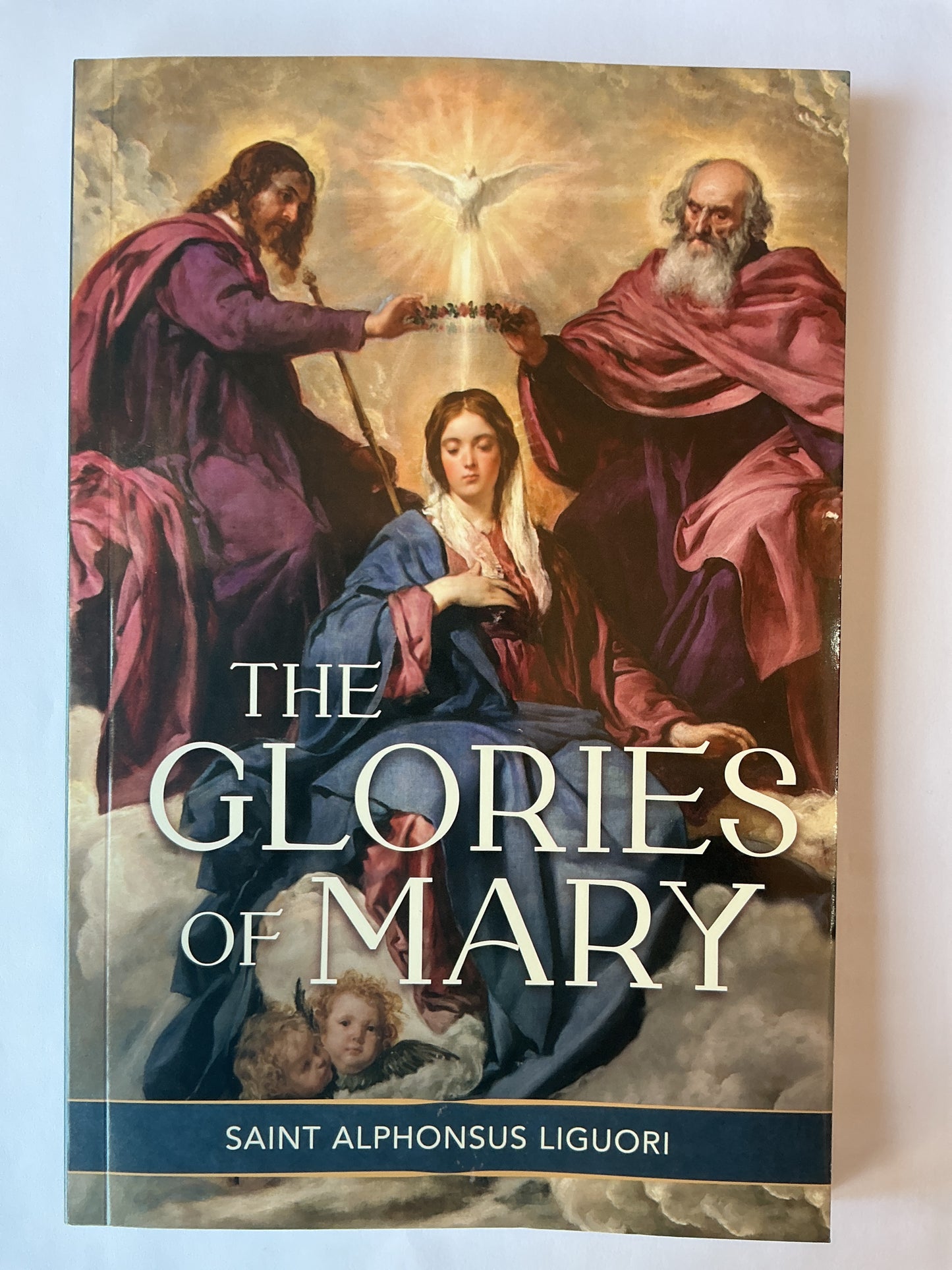 THE GLORIES OF MARY
