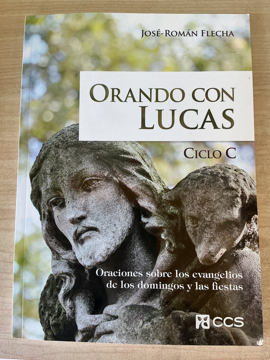 Orando con Lucas - Ciclo C