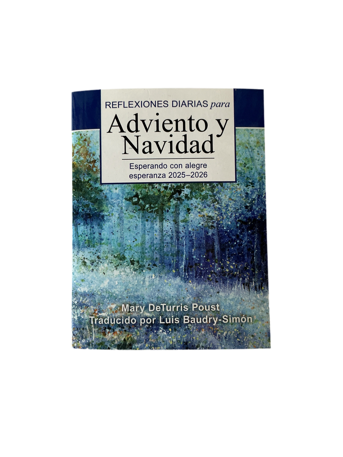 Reflexiones Diarias para Adviento y Navidad - Esperando con alegre esperanza 2025-2026