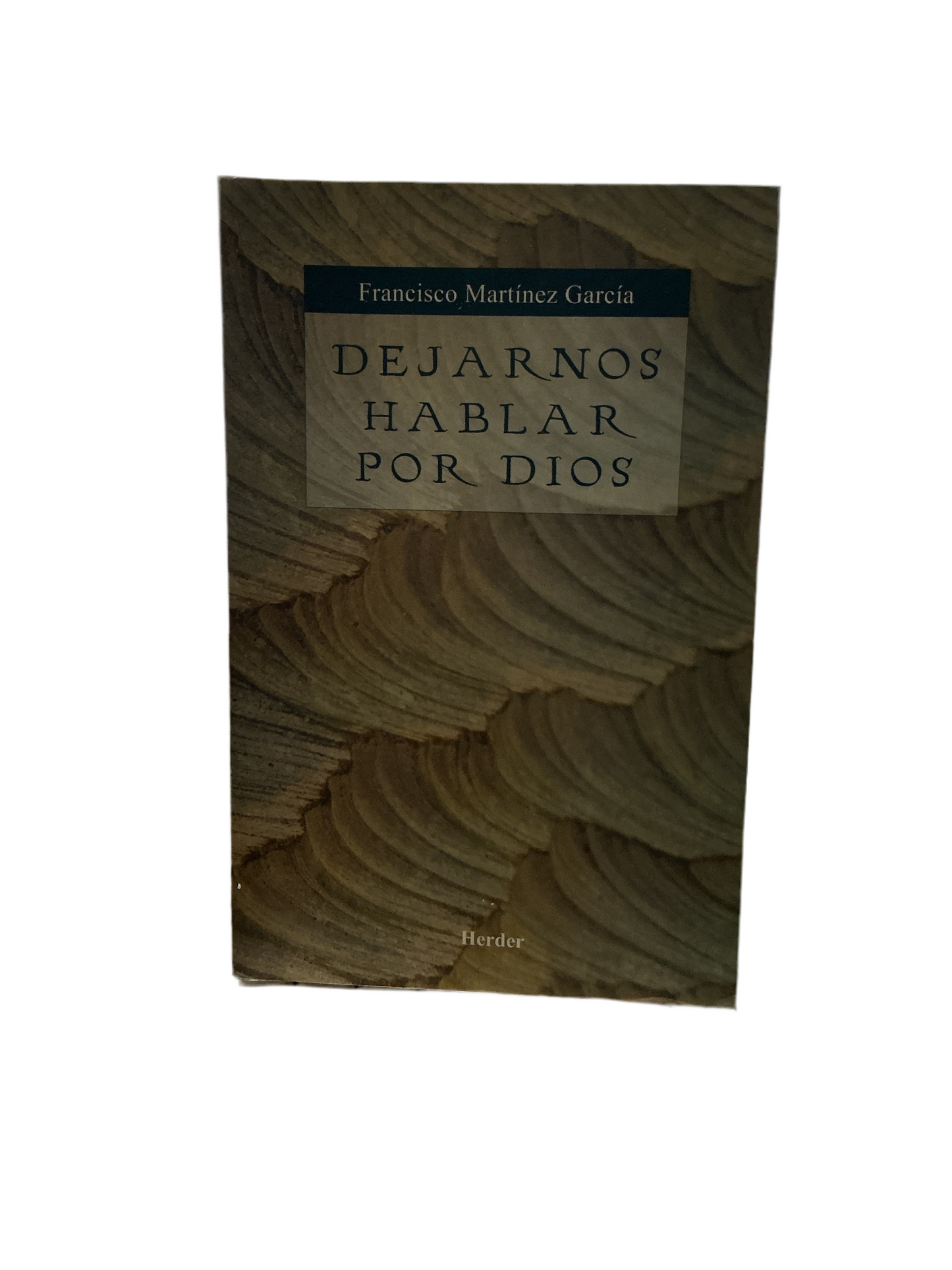 Dejarnos Hablar por Dios