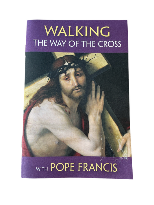 Walking - The Way of the Cross - with Pope Francis